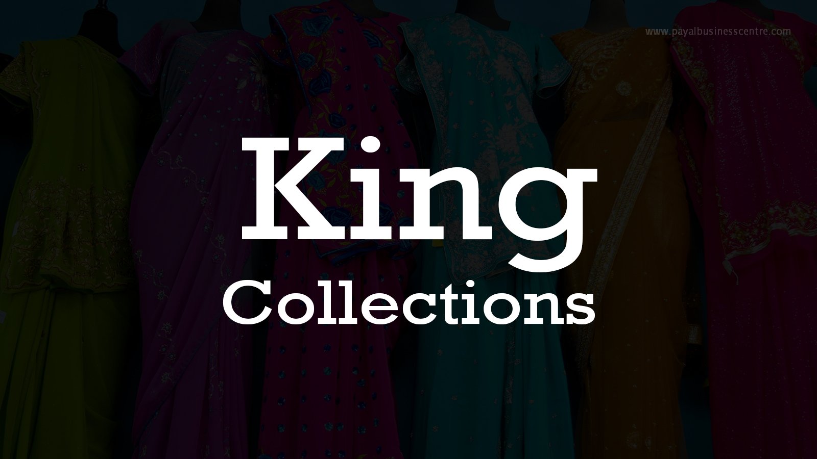 King Collections Payal Business Centre